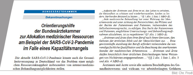 Bundesärztekammer Orientierungshilfe für Ärztinnen und Ärzte zur Allokation medizinischer Leistungen im Falle eines Kapazitätenmangels