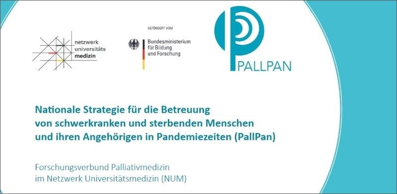 Forschungsverbund Palliativversorgung in Pandemiezeiten (PallPan) veröffentlicht Nationale Strategie für die Betreuung von schwerkranken und sterbenden Menschen und ihren Angehörigen